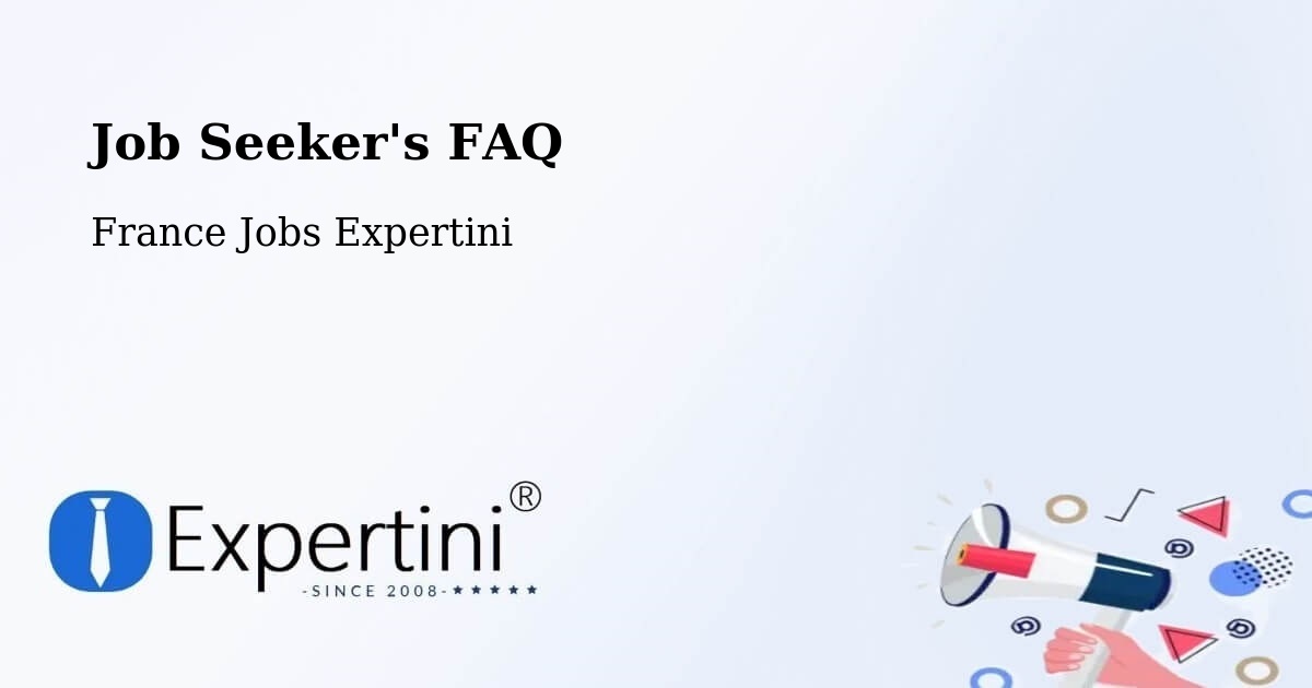 Job Seeker FAQ – Erstein - France Jobs Expertini