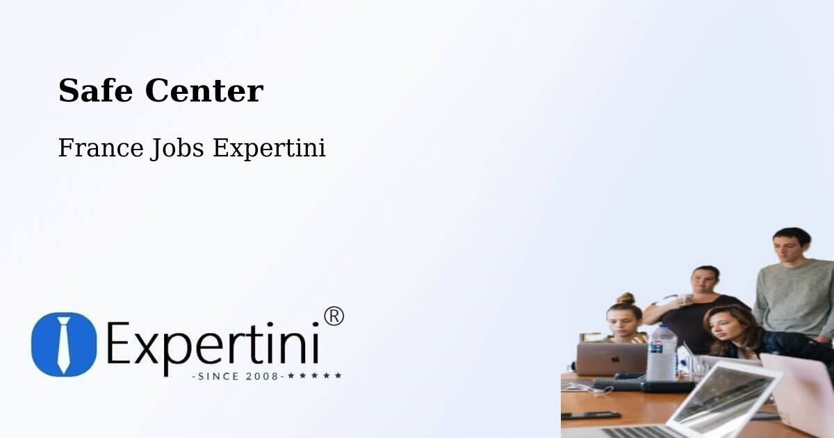 Safety Center – Erstein - France Jobs Expertini